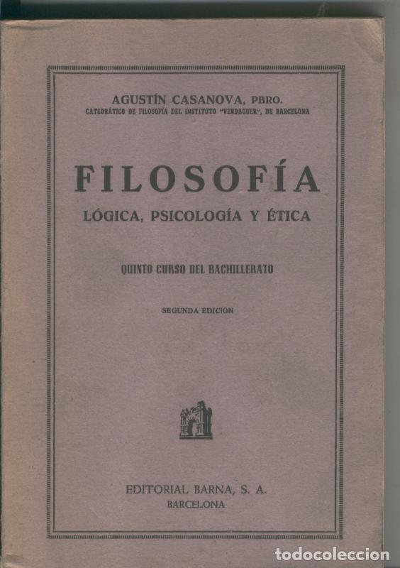 Libri di seconda mano: Filosofia: logica, psicologia y etica - Agustin Casanova