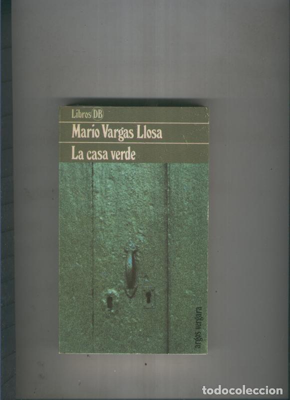 Libros: La casa verde - Mario Vargas Llosa - Foto 1