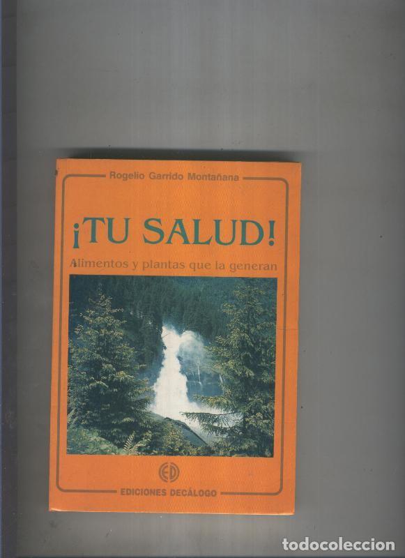 books: Tu salud - Rogelio Garrido Monta&ntilde;ana