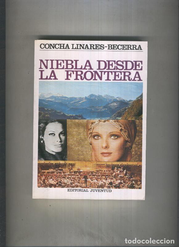 Libros: Niebla desde la frontera - Concha Linares Becerra
