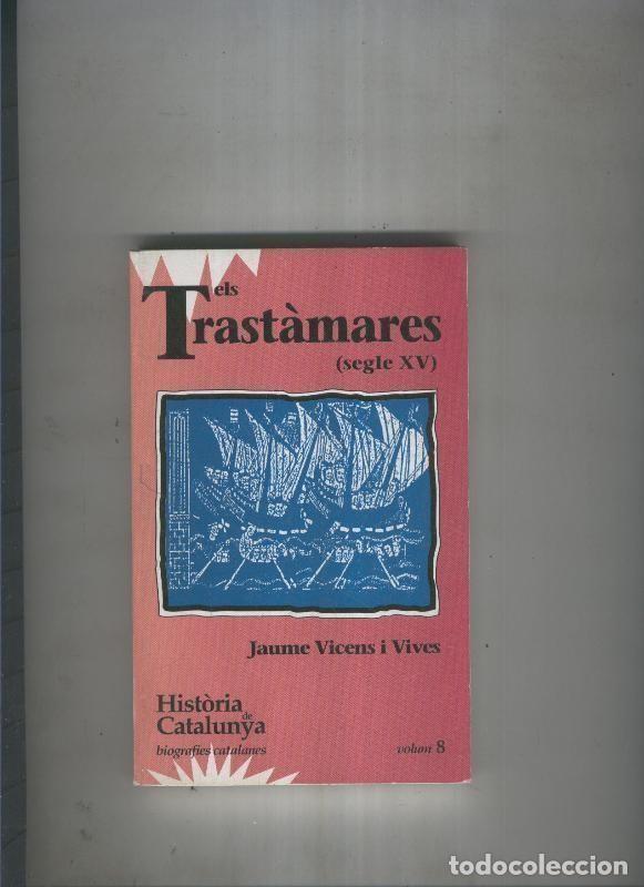 B&uuml;cher: Els trastamares ( segle XV ) - Jaume Vicens i Vives
