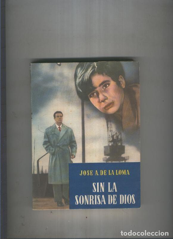 Libros: Sin la sonrisa de Dios - Jose A. de la Loma
