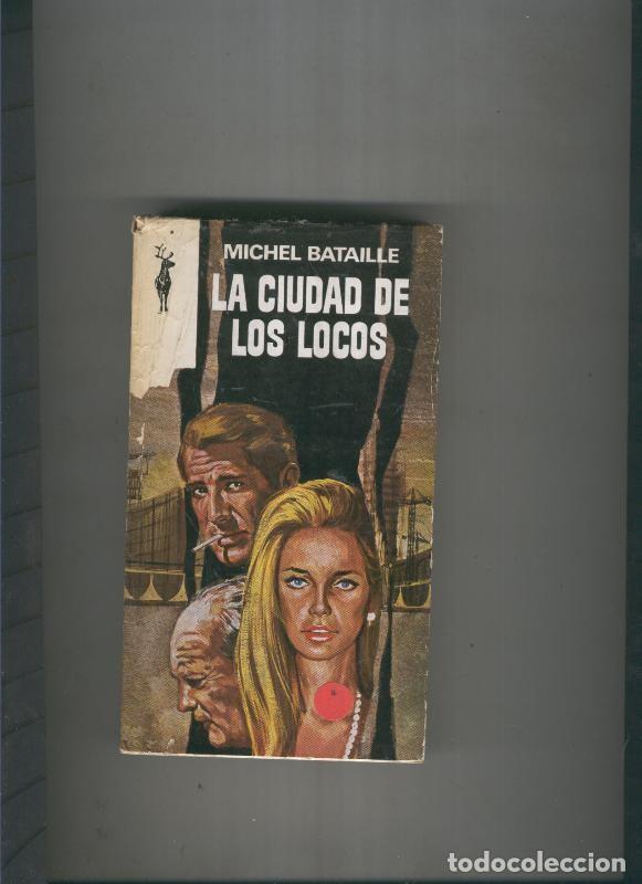 Libri di seconda mano: La ciudad de los locos - Michel Bataille