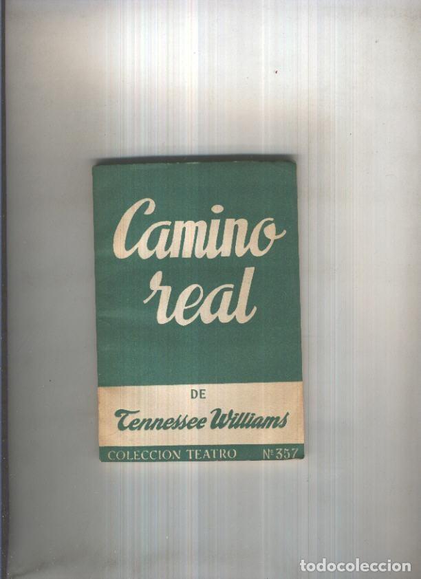 Libros: Teatro numero 357: Camino real - Tennesse William - Foto 1