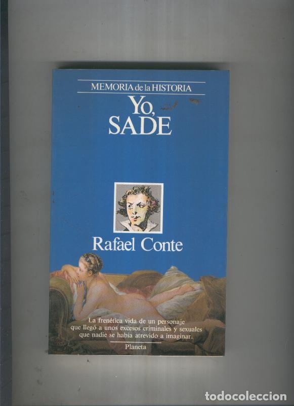 Libros: Yo, Sade - Rafael Conte - Foto 1