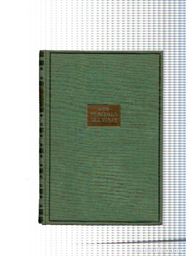Libros: Los placeres del viaje - Pierre Benoit - Foto 1
