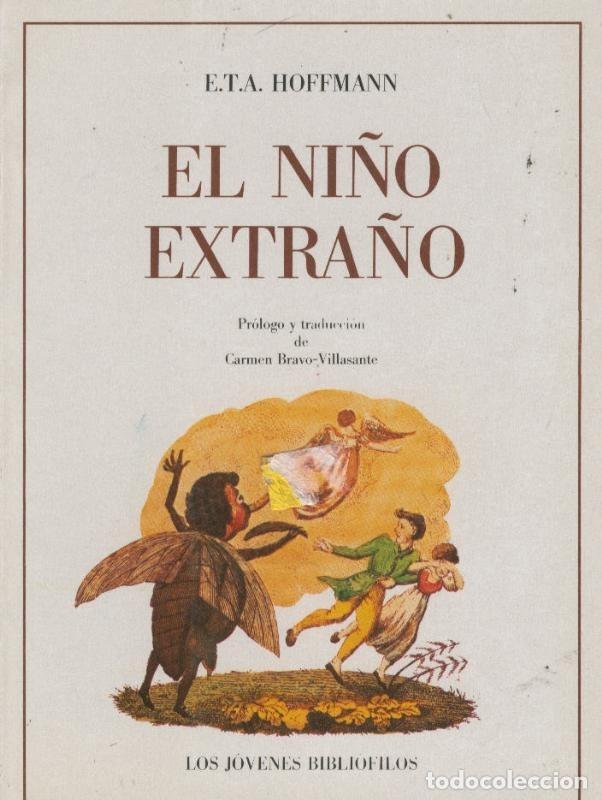 Libros: El ni&ntilde;o extra&ntilde;o - E.T.A. Hoffmann - Foto 1