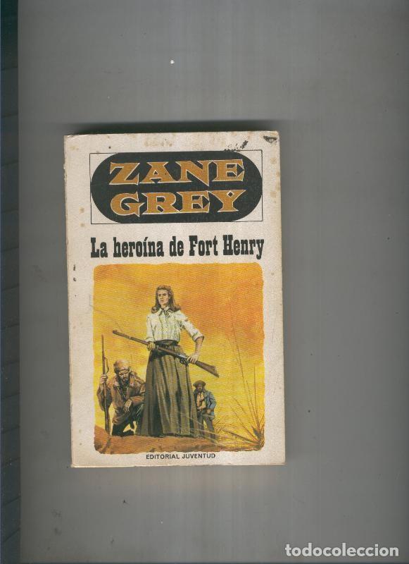 Libros: La heroina de Fort Henry - Zane Grey - Foto 1