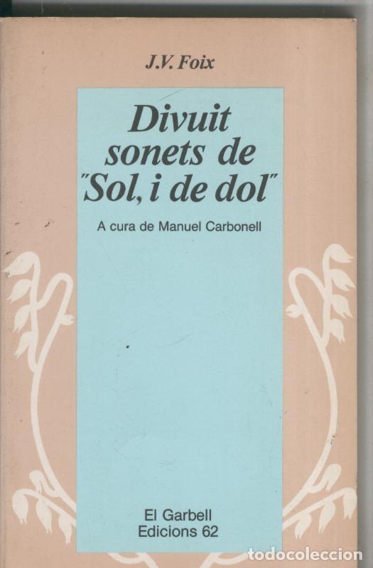 Libri di seconda mano: Divuit sonets de Sol i de dol - J.V. Foix