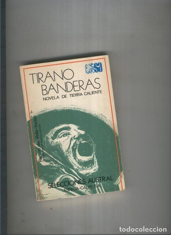 Libros: Tirano Banderas - Ramon del Valle Inclan - Foto 1