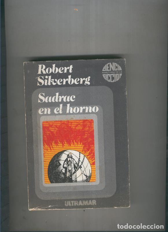 Libros: Sadrac en el horno - Robert Silverberg - Foto 1