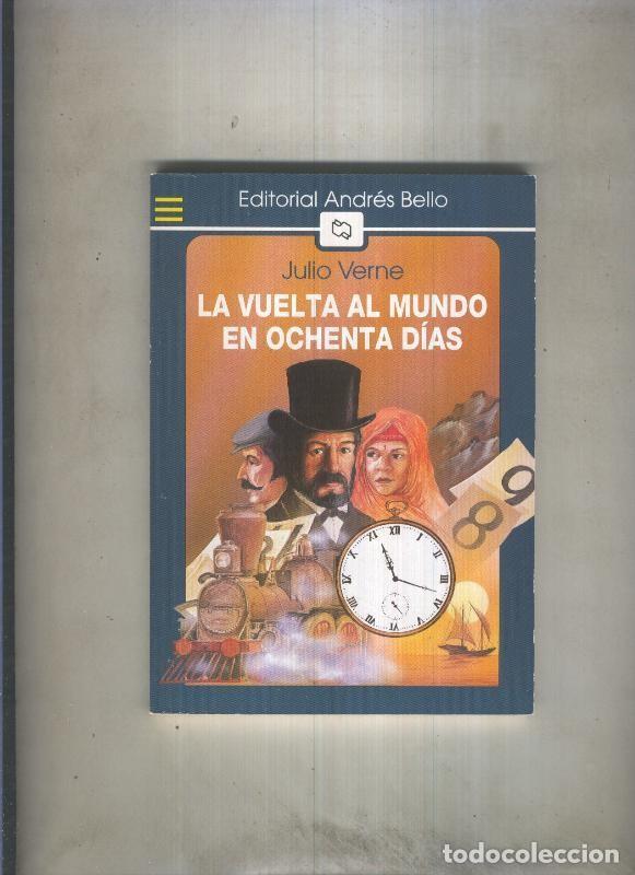 Libros: La vuelta al mundo en ochenta dias (cubierta con fondo color azul oscuro) - Julio Verne