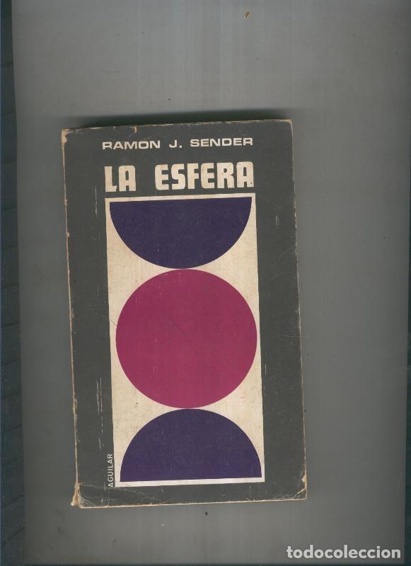 Libros: La esfera - Ramon J. Sender - Foto 1