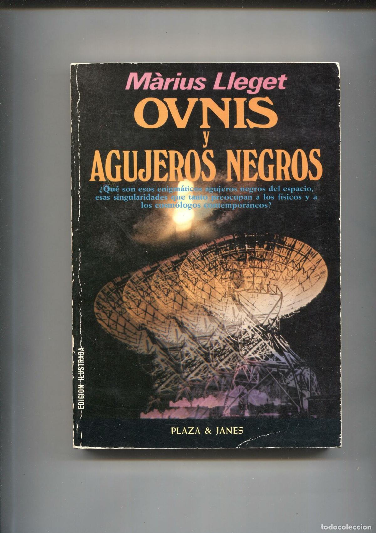 Libros: Ovnis y agujeros negros - Marius Lleget - Foto 1