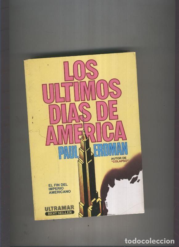 Libros: Los ultimos dias de America - Paul Erdman - Foto 1