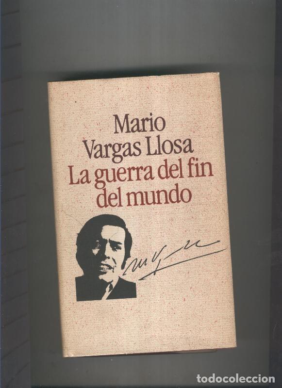 Libros: La guerra del fin del mundo (leve roto sobrecubierta en trasera cubierto con cello - Mario Vargas Ll