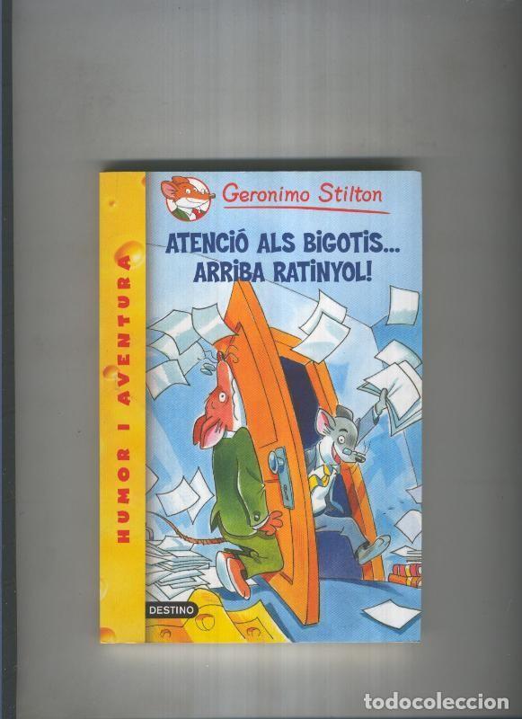 Libros: Atencio als bigotis...Arriba Ratinyol - Geronimo Stilton - Foto 1