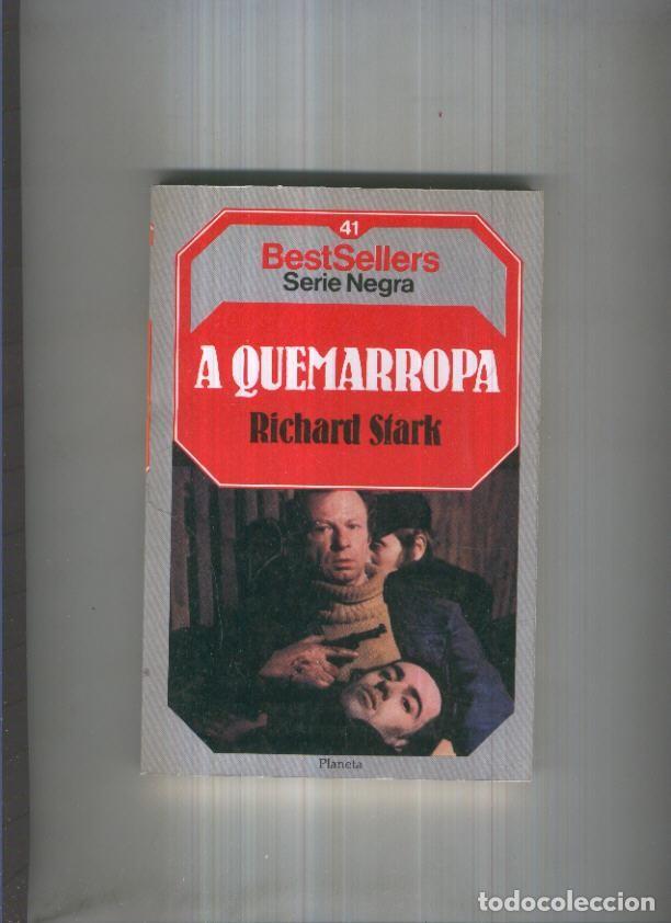 Libri di seconda mano: BestSellers serie Negra numero 41: A quemarropa - Richard Stark