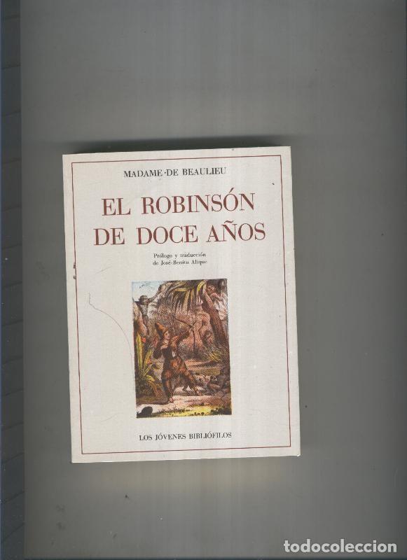 Libri di seconda mano: El Robinson de doce a&ntilde;os - Madame de Beaulieu