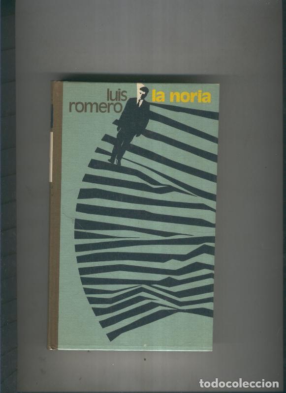 Libros: La noria - Luis Romero - Foto 1