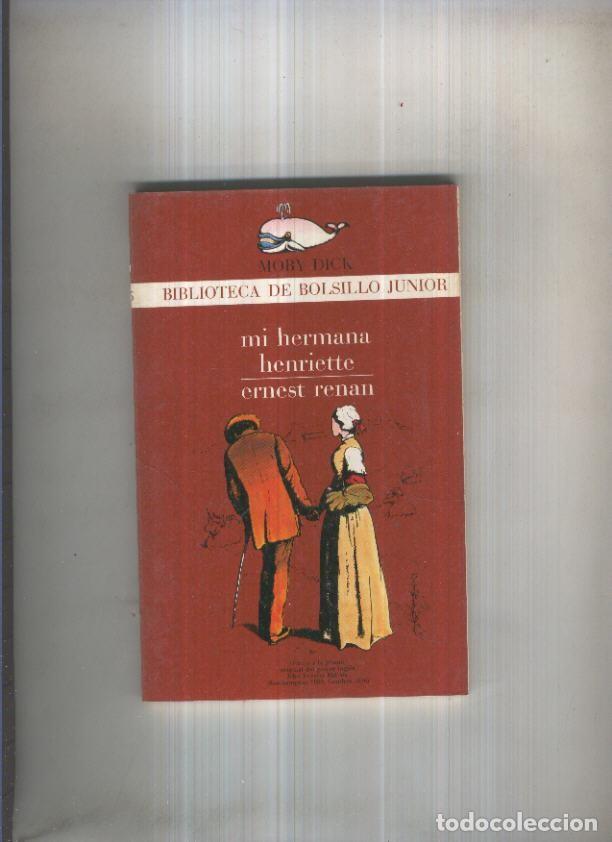 Libros: Moby Dick numero 105: Mi hermana Henriette - Ernest Renan - Foto 1