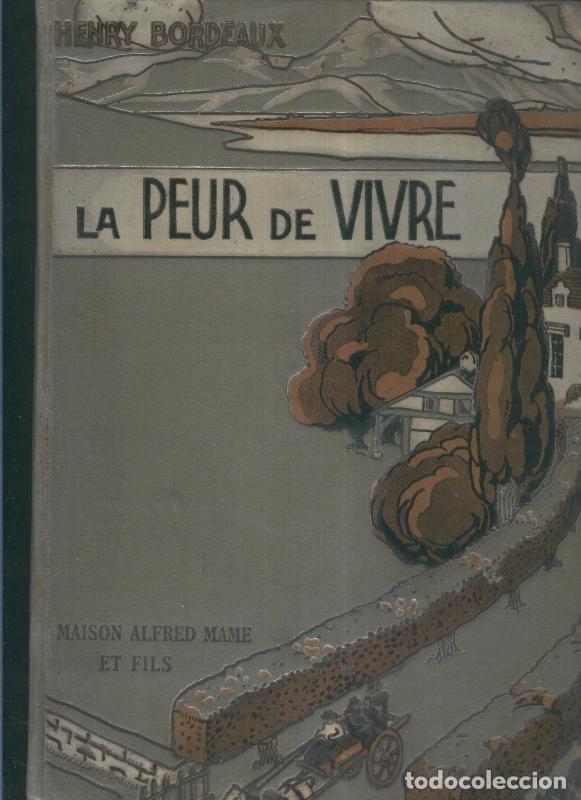 Libros: La peur de vivre - Henry Bordeax - Foto 1