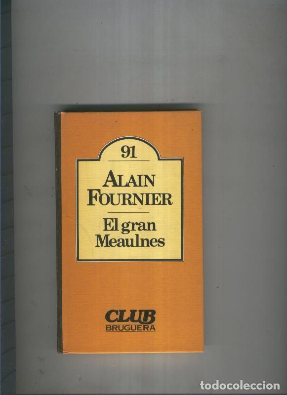 Libros: El gran Meaulnes - Alain Fournier - Foto 1