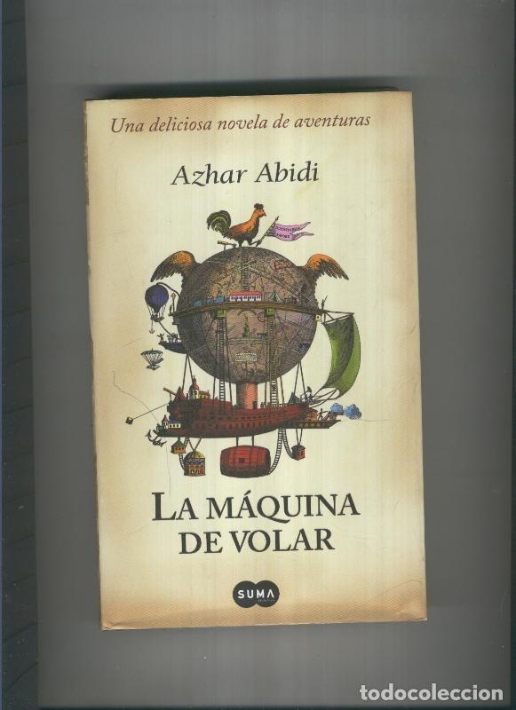 Libros: La maquina de volar - Azhar Abidi - Foto 1