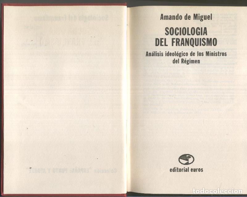 books: Sociologia del franquismo, analisis ideologicos de los ministros del regimen - Armando de Miguel