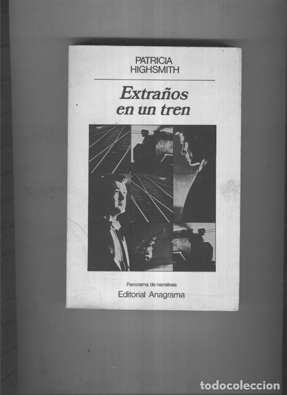 Libros: Extra&ntilde;os en un tren - Patricia Highsmith - Foto 1