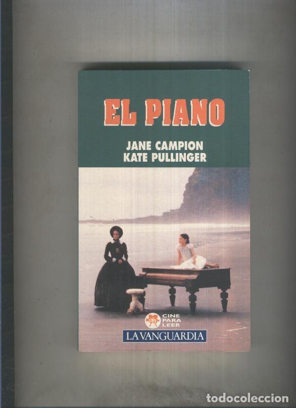Libros: Cine para leer numero 20: El piano - Jane Campion - Kate Pullinger - Foto 1
