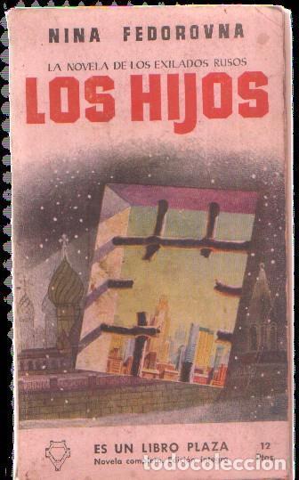 Libri di seconda mano: Libro Plaza numero 049: Los hijos - Nina Fedorovna