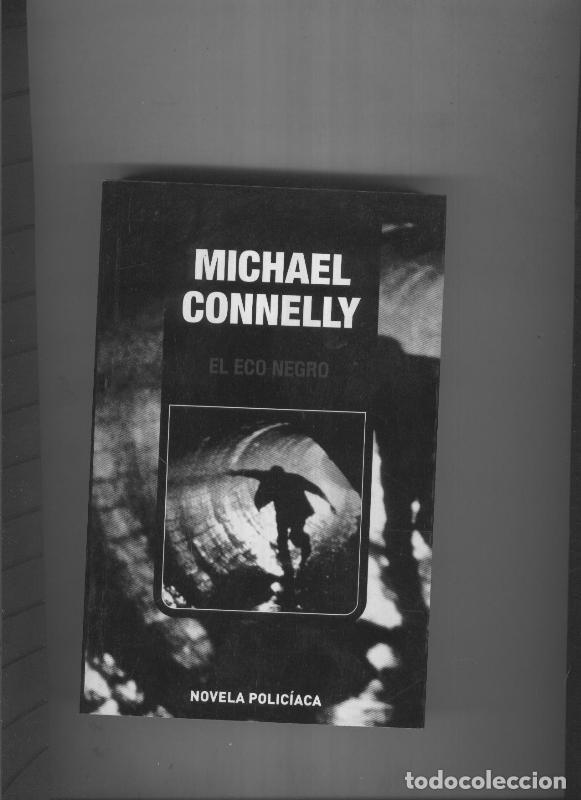 Libros: El eco negro - Michael Connelly - Foto 1