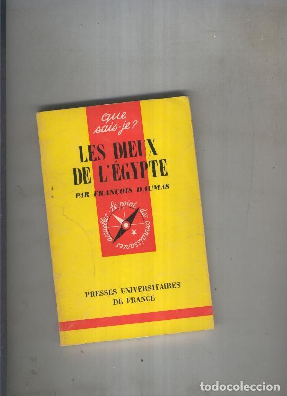 Libri di seconda mano: Que sais je ? : Les dieux de l Egypte - Francois Daumas