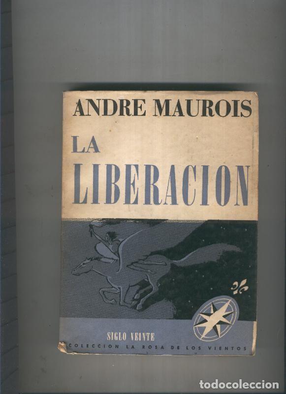 Libros: La Liberacion - Andre Maurois - Foto 1