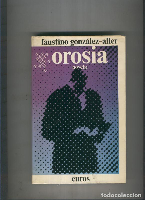 B&uuml;cher: Orosia - Faustino Gonzalez Aller
