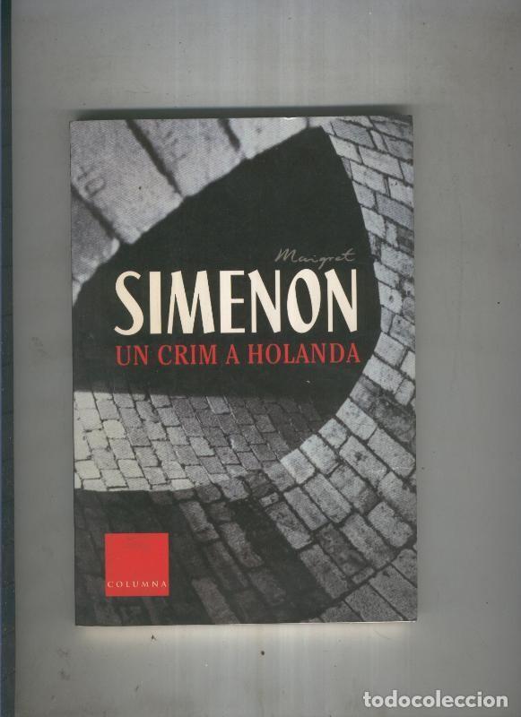 Libros: Un crim a Holanda - Georges Simenon - Foto 1