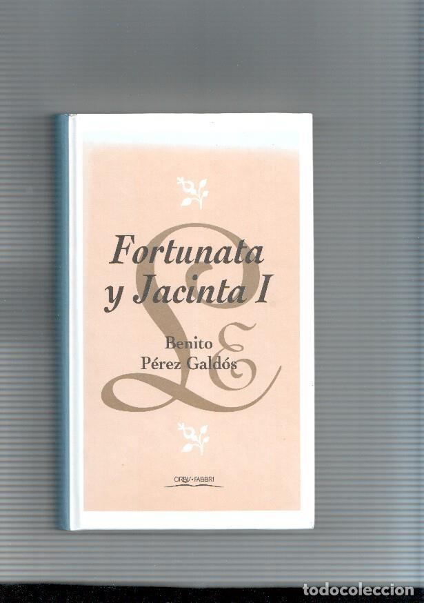 Libros: Fortunata y Jacinta Volumen I - Benito Perez Galdos