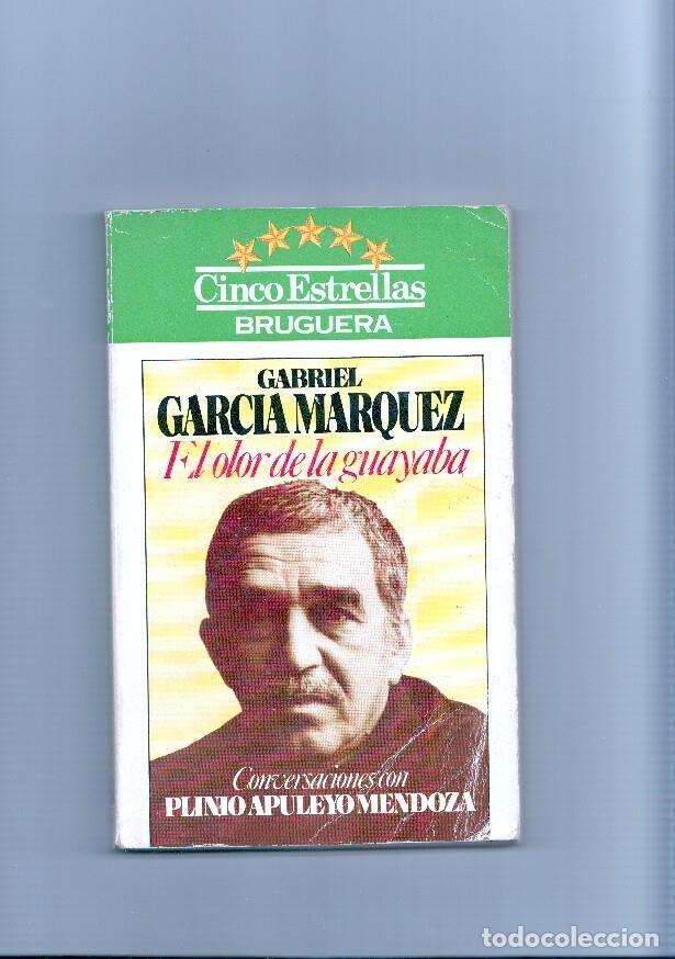 Libri di seconda mano: El olor de la guayaba - Gabriel Garcia Marquez