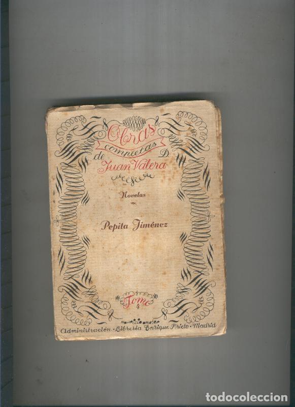 B&uuml;cher: Obras completas de Juan Valera: Pepita Jimenez. Tomo 4 - Juan Valera
