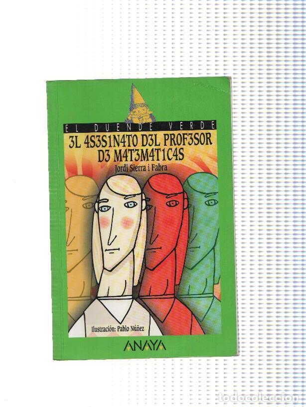Libri di seconda mano: 3L 4S3S1N4TO D3L PROF3SOR D3 M4T3M4TIC4S - Jordi Sierra i Fabra