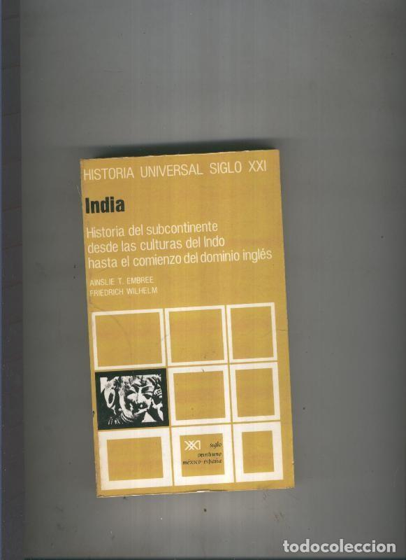 Libri di seconda mano: India.Historia del subcontinente, desde las culturas del Indo hasta el comienzo del dominio ingles -
