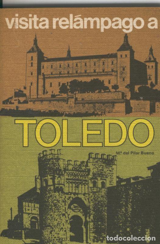 Libros: Visita relampago a Toledo - Maria del Pilar Bueno
