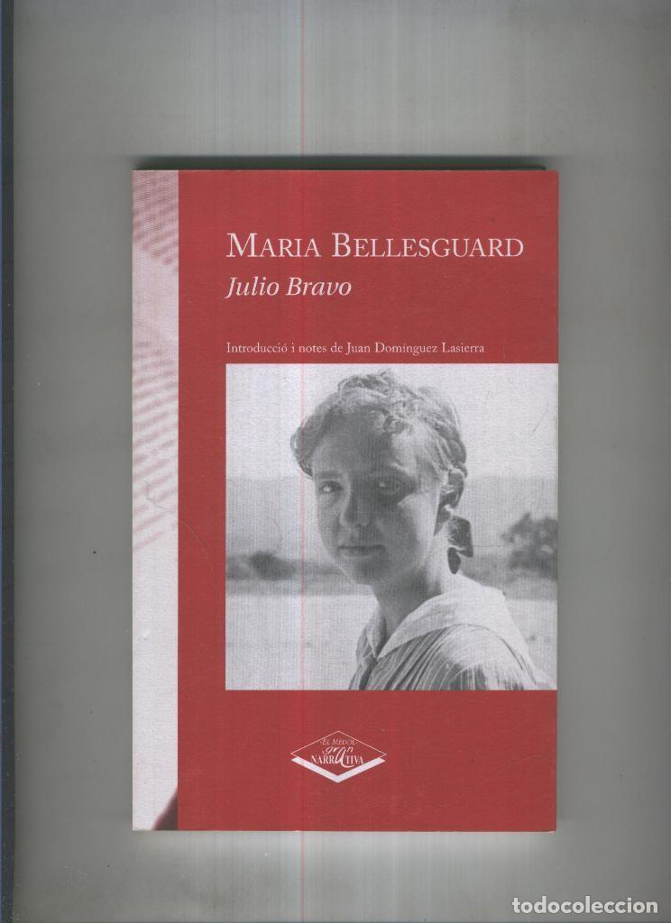 Libros: Maria Bellesguard - Julio Bravo - Foto 1