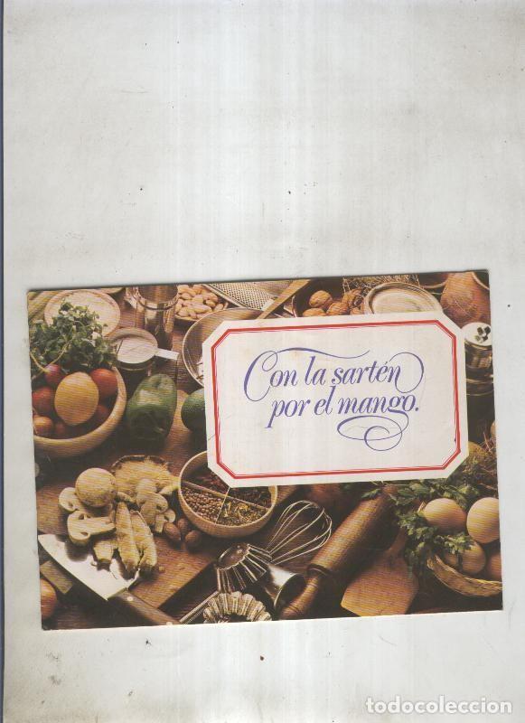 Libros: Con la sarten por el mango - varios - Foto 1