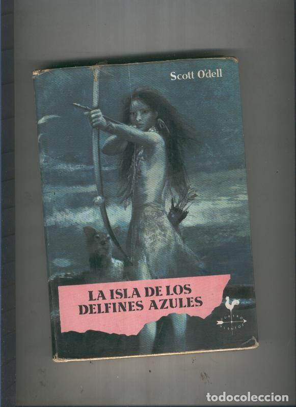 Libros: La isla de los delfines azules - Scott O dell - Foto 1