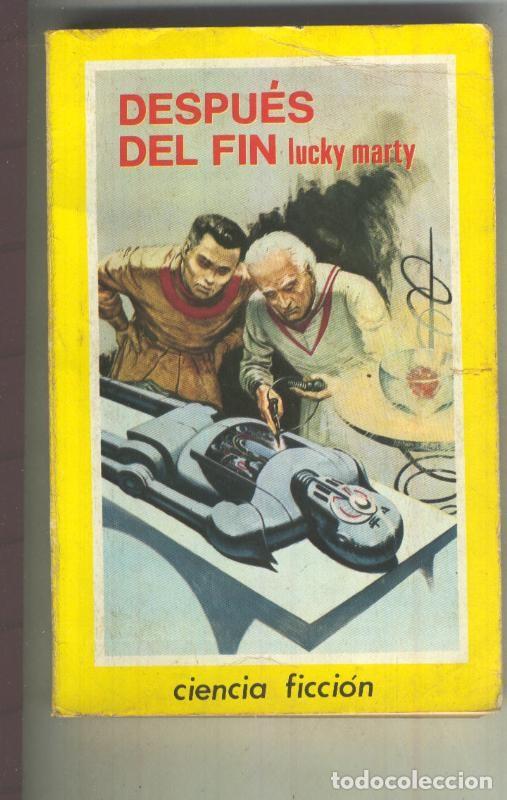 B&uuml;cher: Ciencia Ficcion numero 013: Despues del fin - Lucky Marty