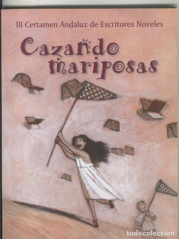 Libros: Cazando Mariposas - Varios - Foto 1