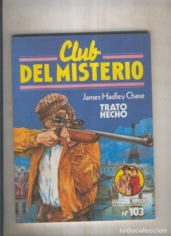 Livros em segunda m&atilde;o: Club del Misterio numero 103: Trato hecho - James Hadley Chase