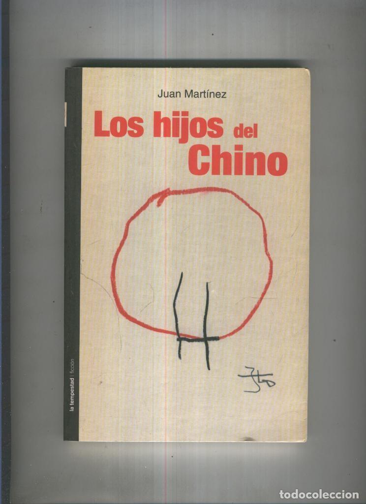 Libros: Los hijos del Chino - Juan Martinez - Foto 1